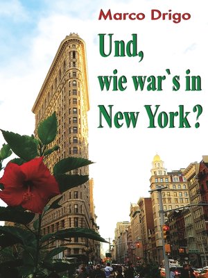 cover image of Und, wie war's in New York?